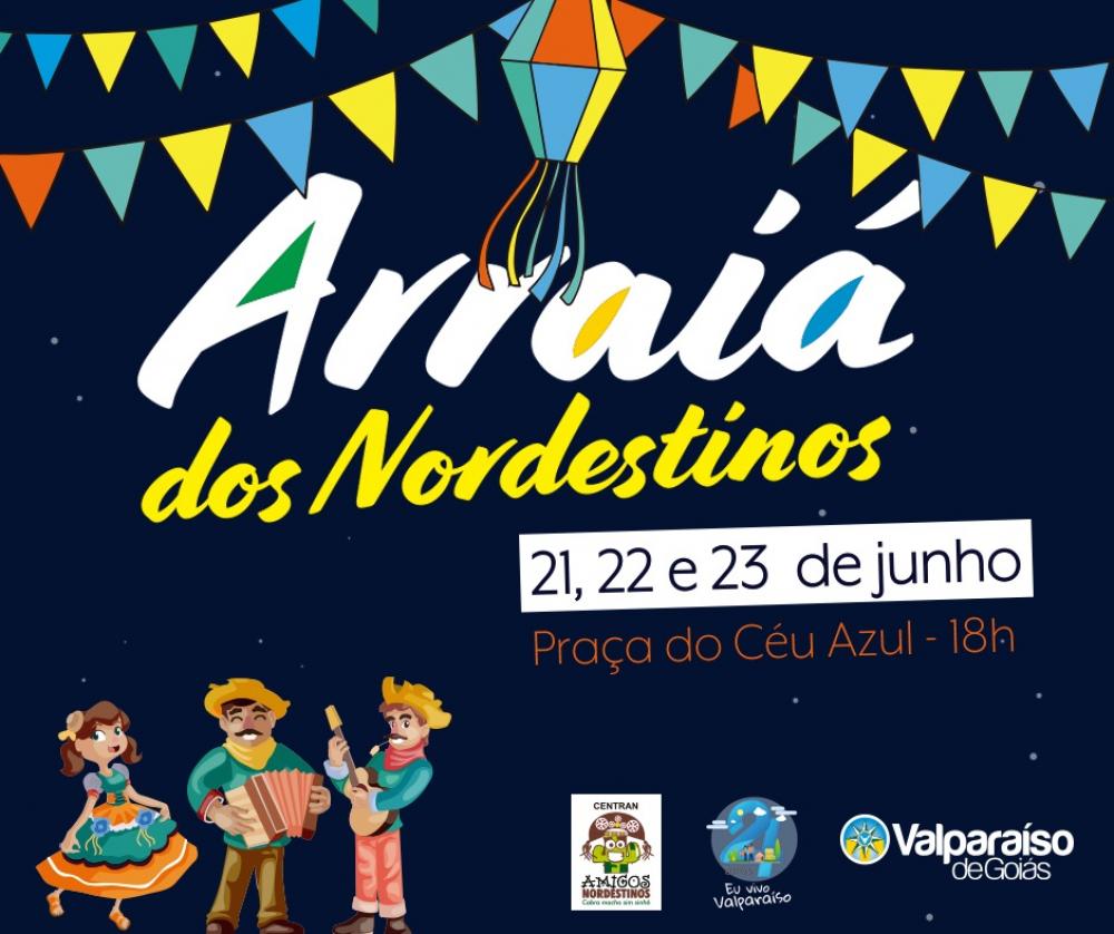 Arraiá dos nordestinos acontece neste final de semana