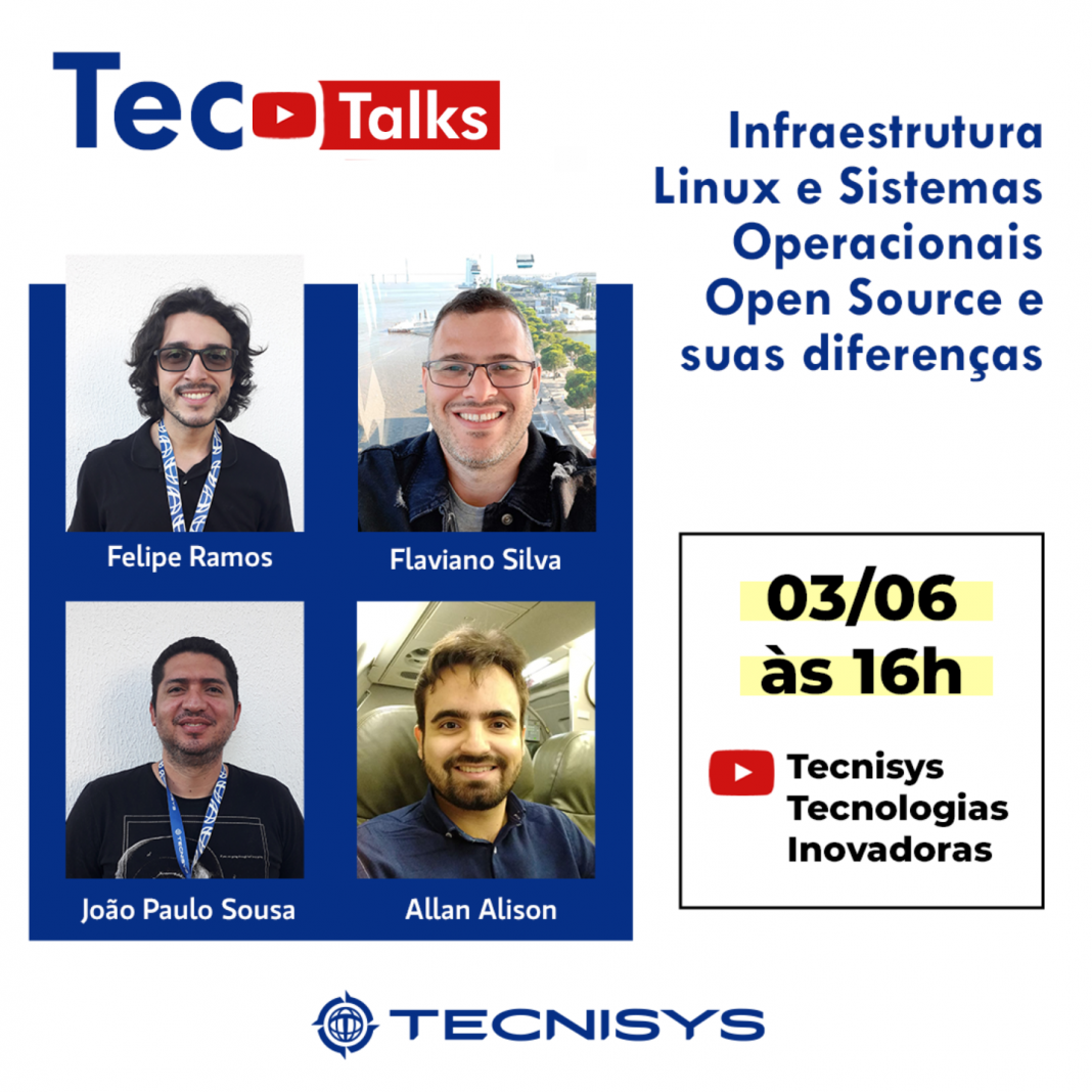 Tectalks: Tecnisys promove live sobre Infraestrutura Linux e Sistemas Operacionais Open Source