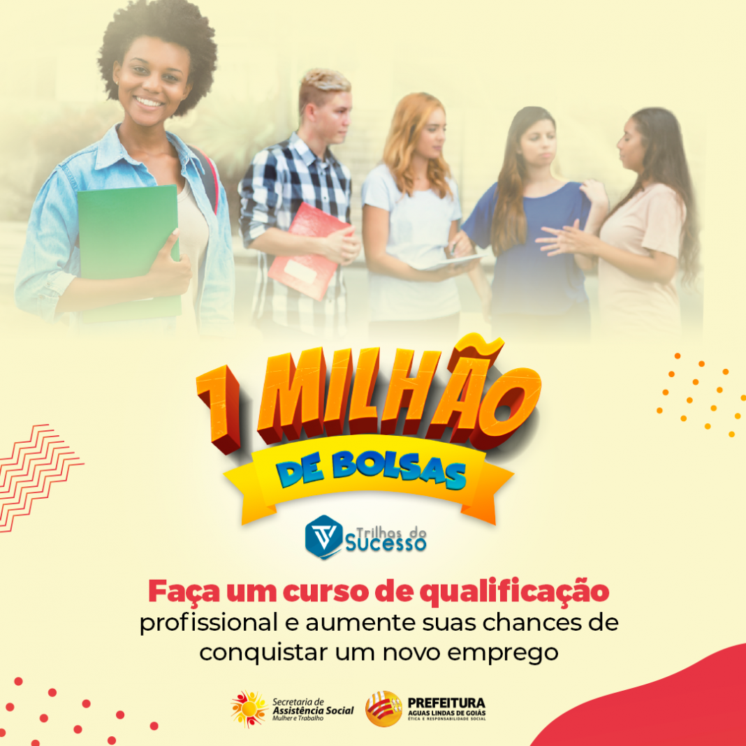 Programa 1 Milhão de Bolsas – Trilhas do Sucesso é aderido no Estado de Goiás e melhora oportunidades no mercado de trabalho