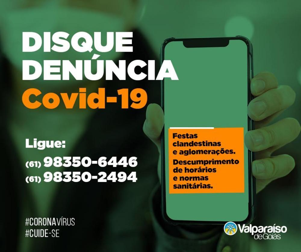 Disque denúncia da Covid-19 é criado em Valparaíso de Goiás Disque denúncia da Covid-19 é criado em Valparaíso de Goiás