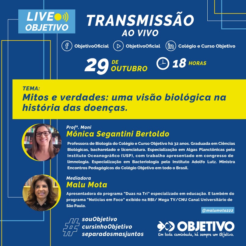 Dia 29 de outubro, Objetivo apresenta a live “Mitos e verdades: uma visão biológica na história das doenças”.