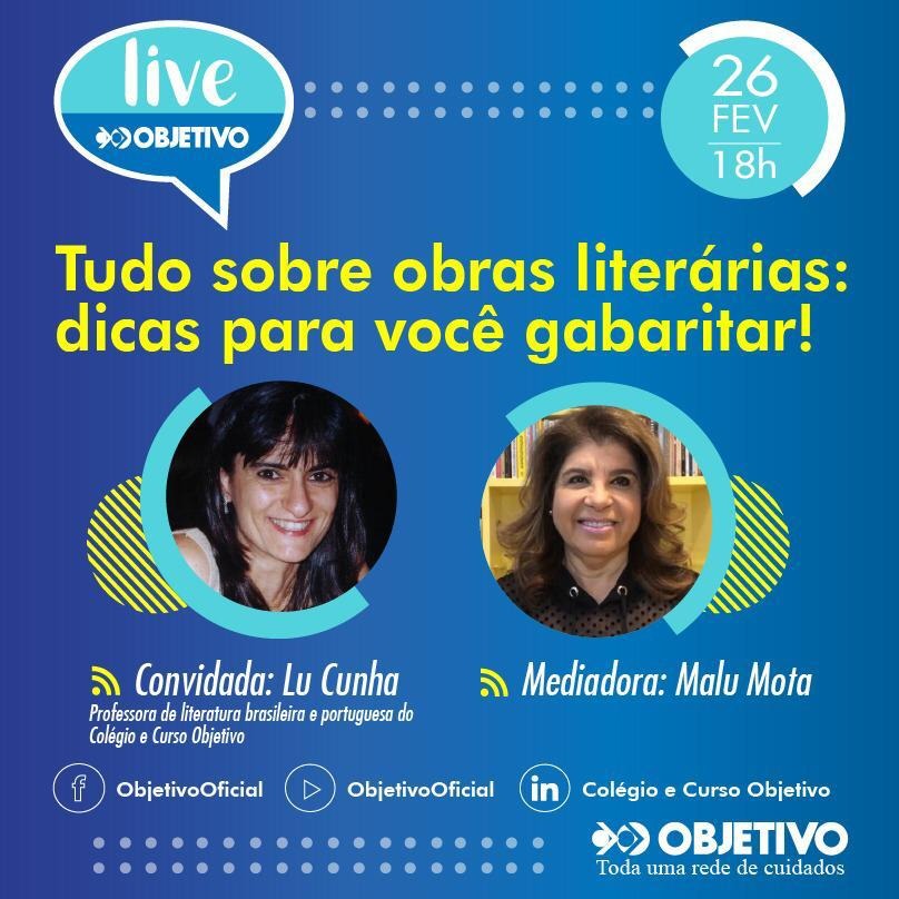 Objetivo traz a live “Tudo sobre obras literárias: dicas para você gabaritar!” Objetivo traz a live “Tudo sobre obras literárias: dicas para você gabaritar!”