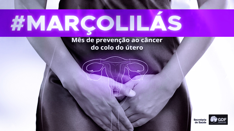 Mês com ações de prevenção ao câncer do colo de útero Mês com ações de prevenção ao câncer do colo de útero