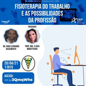 UDF apresenta webinar virtual gratuito sobre Fisioterapia do Trabalho e as possibilidades profissionais UDF apresenta webinar virtual gratuito sobre Fisioterapia do Trabalho e as possibilidades profissionais