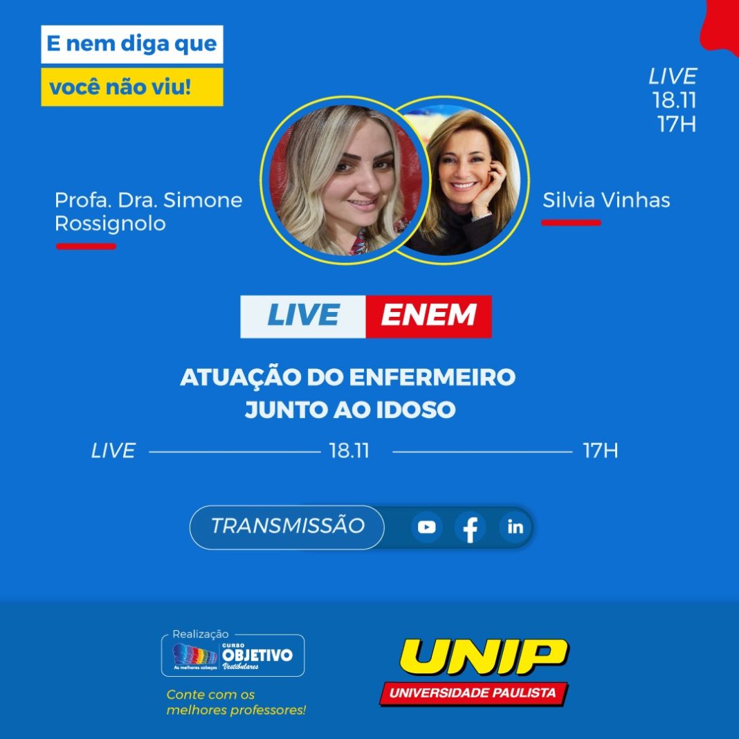 UNIP e Objetivo trazem doutora em Enfermagem para a live “Atuação do enfermeiro junto ao idoso” UNIP e Objetivo trazem doutora em Enfermagem para a live “Atuação do enfermeiro junto ao idoso”