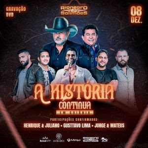 Rionegro e Solimões anunciam participações de Gusttavo Lima, Henrique e Juliano e Jorge e Mateus no novo DVD Rionegro e Solimões anunciam participações de Gusttavo Lima, Henrique e Juliano e Jorge e Mateus no novo DVD