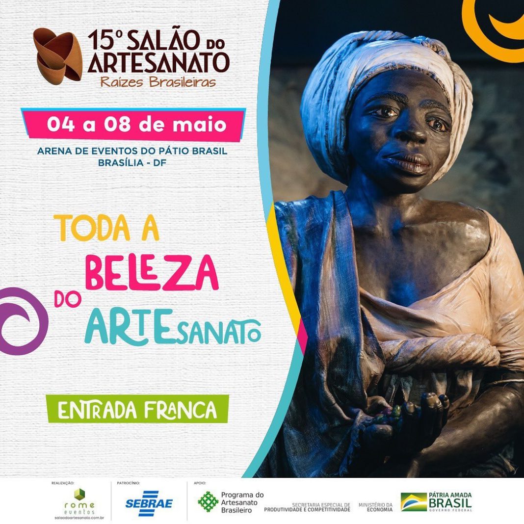 Salão do Artesanato movimenta economia criativa do país Salão do Artesanato movimenta economia criativa do país