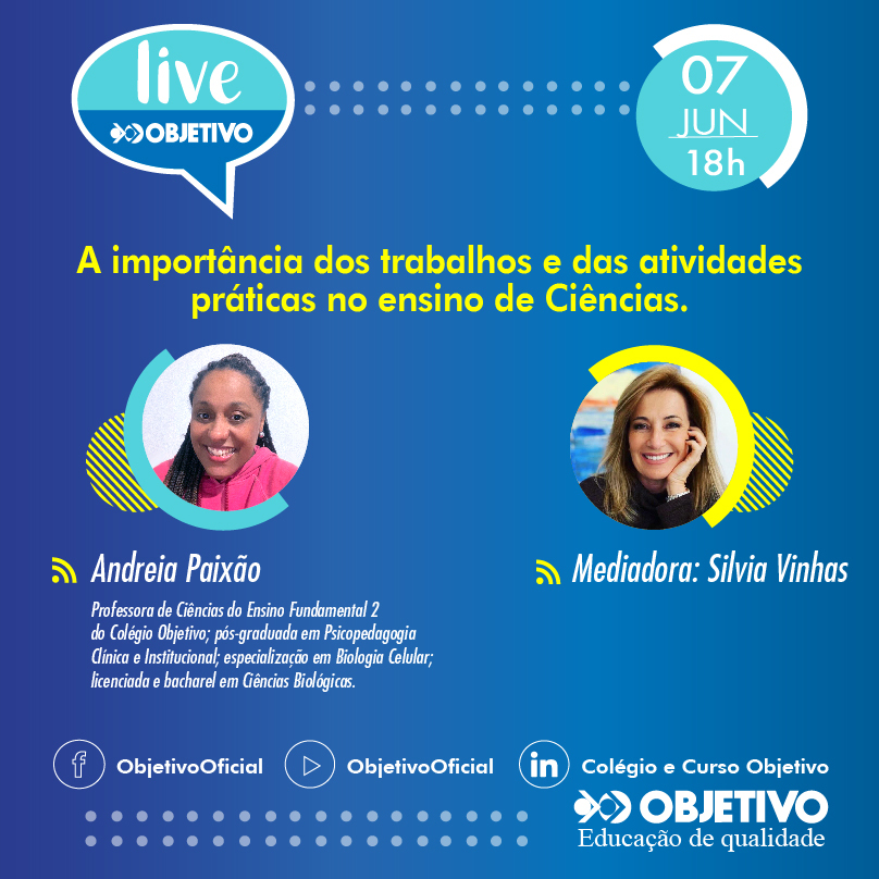 Objetivo fala em live sobre a “A importância dos trabalhos e atividades práticas no ensino de Ciências”