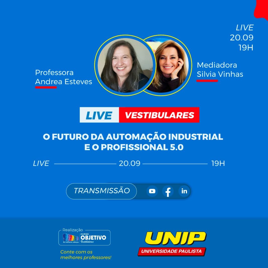 UNIP e Objetivo trazem live sobre a carreira voltada à Automação Industrial UNIP e Objetivo trazem live sobre a carreira voltada à Automação Industrial