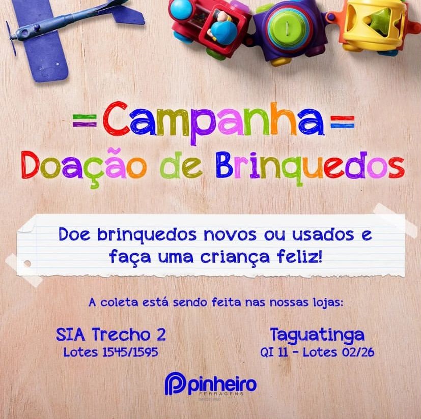 Pinheiro Ferragens arrecada brinquedos para crianças da Ceilândia Pinheiro Ferragens arrecada brinquedos para crianças da Ceilândia