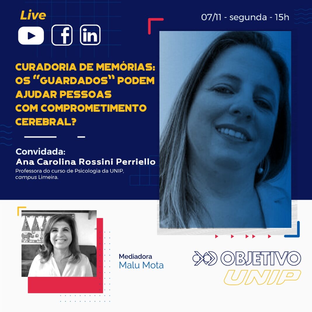 UNIP e Objetivo abordam temática da memória na live: “Curadoria de memórias: os “guardados” podem ajudar pessoas com comprometimento cerebral?” UNIP e Objetivo abordam temática da memória na live: “Curadoria de memórias: os “guardados” podem ajudar pessoas com comprometimento cerebral?”