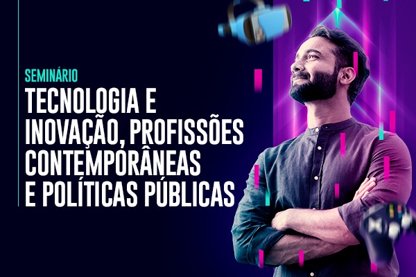 Seminário da Católica relaciona tecnologia e inovação na construção de Políticas Públicas