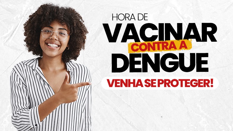 Vacina contra dengue está disponível para quem tem entre 06 e 16 anos, saiba onde se vacinar Vacina contra dengue está disponível para quem tem entre 06 e 16 anos, saiba onde se vacinar