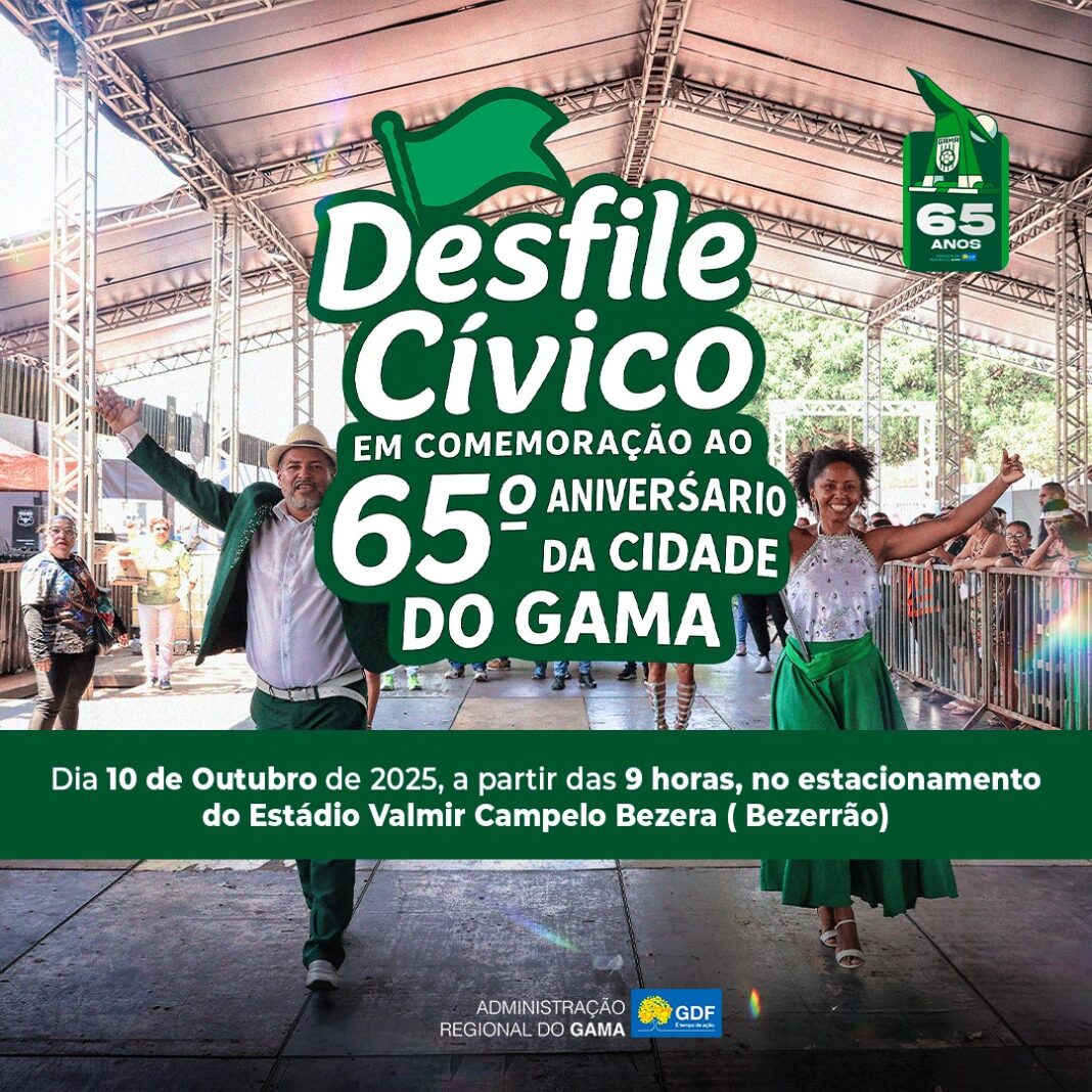 Desfile Cívico do Gama 65 Anos: Celebre Nossa História e Nossa Gente!