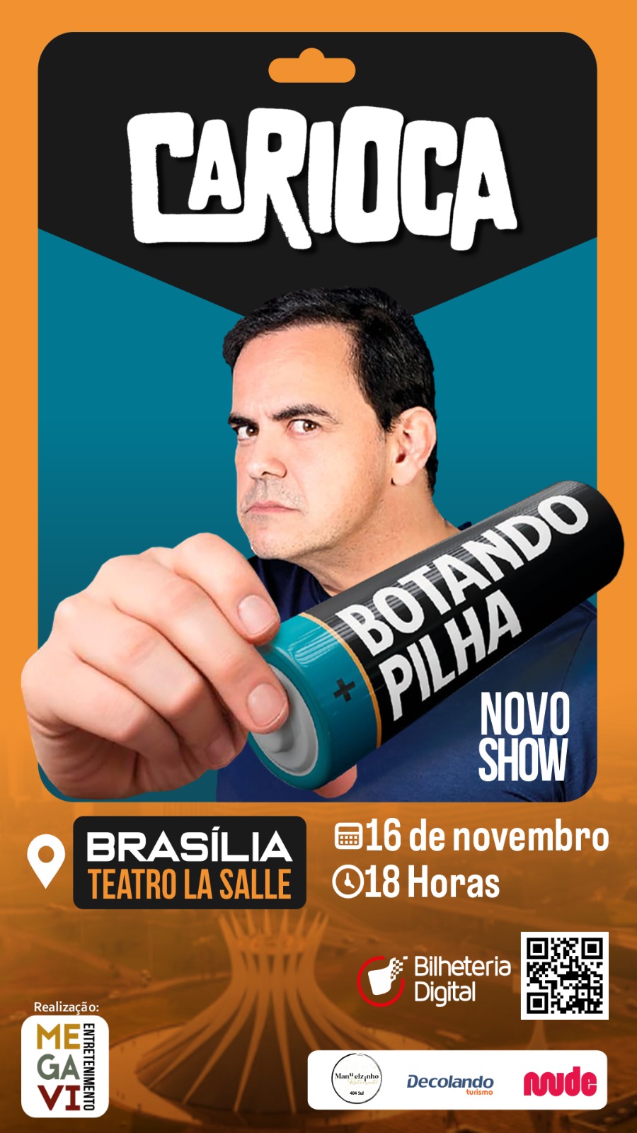 Humorista carioca traz o show “Botando Pilha” para Brasília