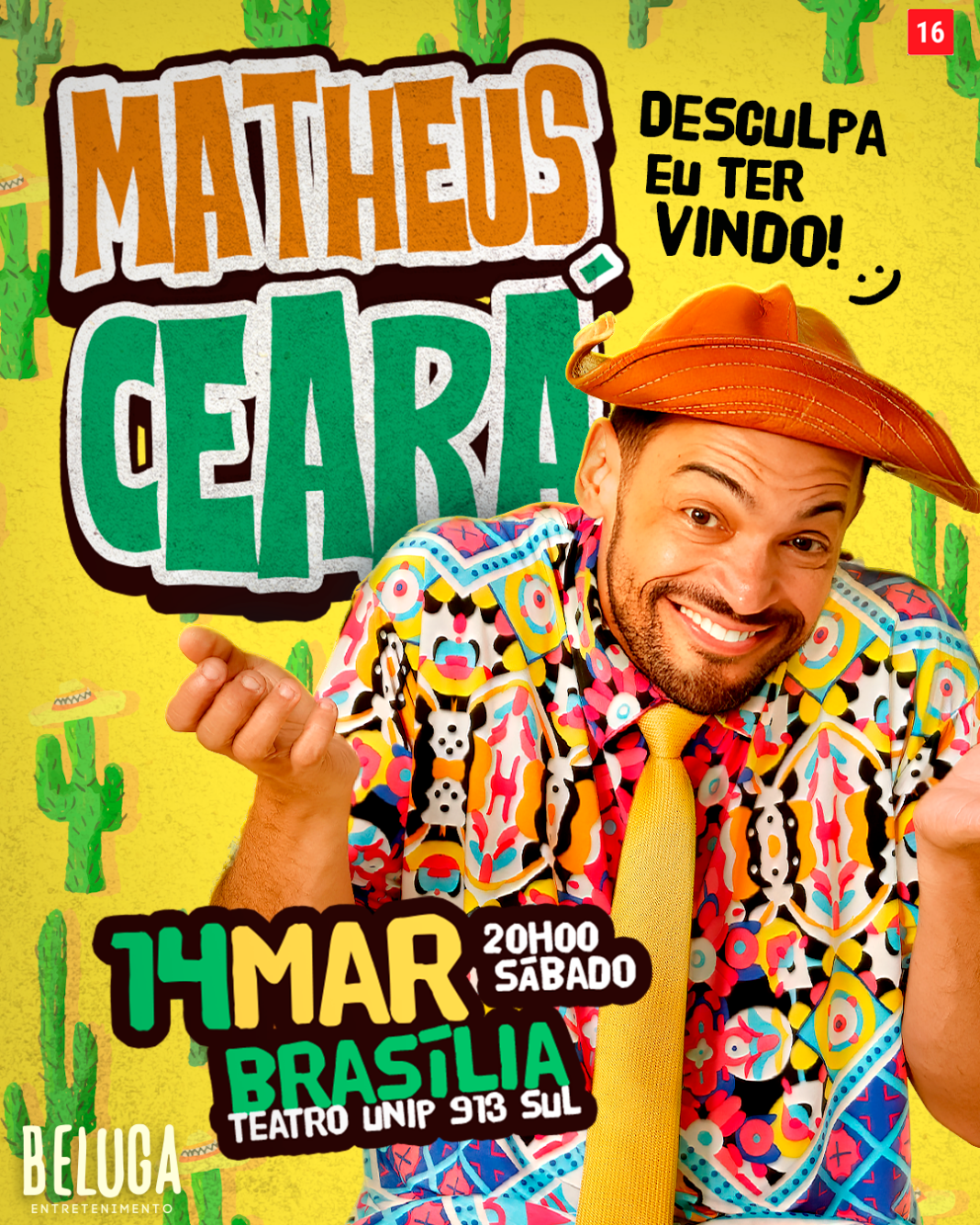 Matheus Ceará em Brasília com o espetáculo “Desculpa eu ter vindo!”