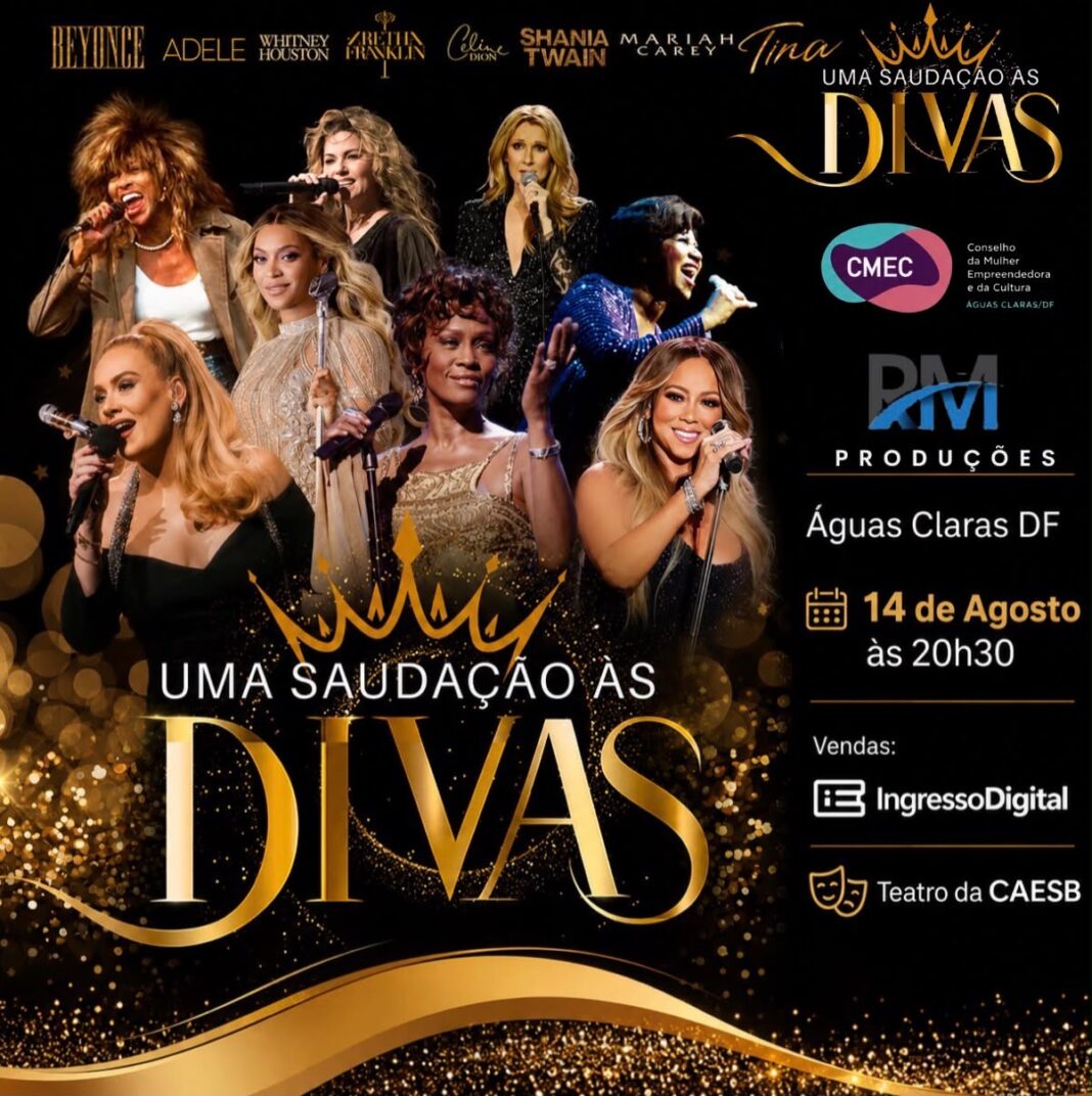 Brasília recebe “Uma Saudação às Divas” em comemoração aos 10 anos do espetáculo Brasília recebe “Uma Saudação às Divas” em comemoração aos 10 anos do espetáculo