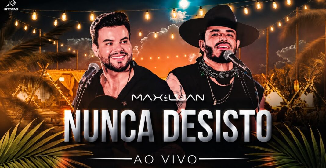 Max & Luan gravam novo DVD “Nunca Desisto” com participações de Ícaro & Gilmar, Israel & Rodolffo e Cleber & Cauan Max & Luan gravam novo DVD “Nunca Desisto” com participações de Ícaro & Gilmar, Israel & Rodolffo e Cleber & Cauan