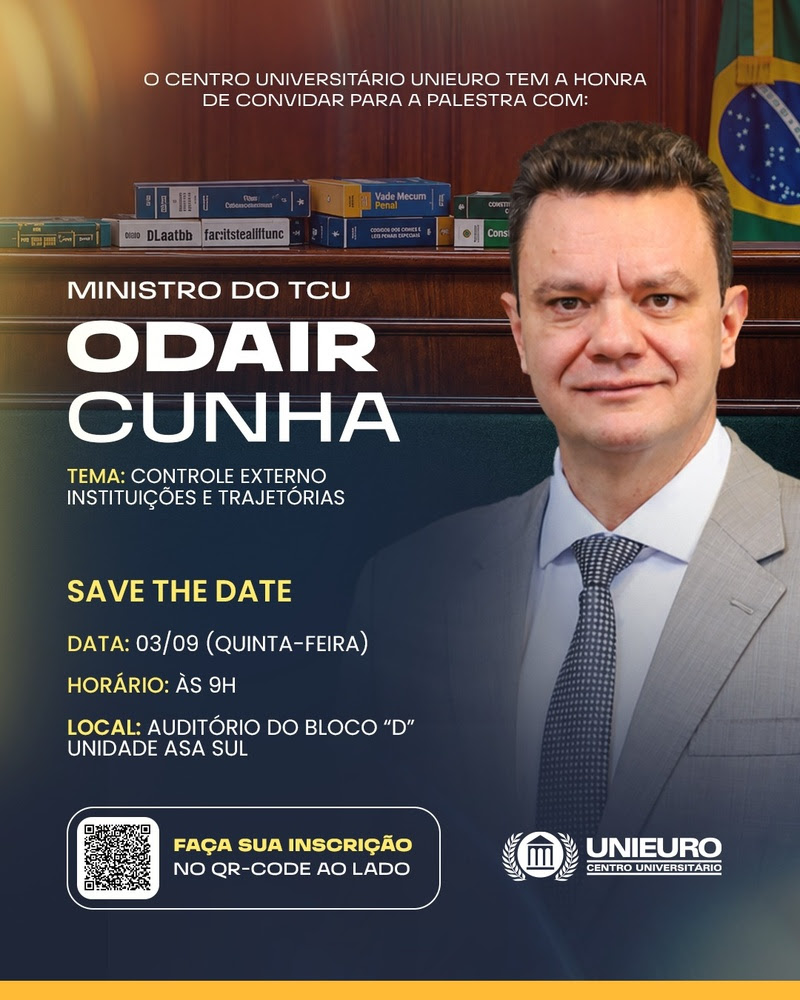 Ministro do TCU leva ao Unieuro debate sobre controle externo, instituições e carreira pública Ministro do TCU leva ao Unieuro debate sobre controle externo, instituições e carreira pública
